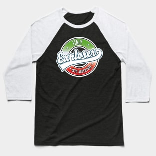 Italy explorer into adventure Baseball T-Shirt